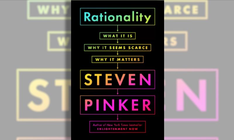 La Racionalidad: la facultad que nos diferencia de otras especies (según Steven Pinker) 37